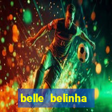 belle belinha privacy nude